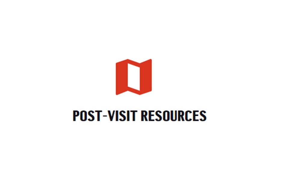 Post Visit Resources
